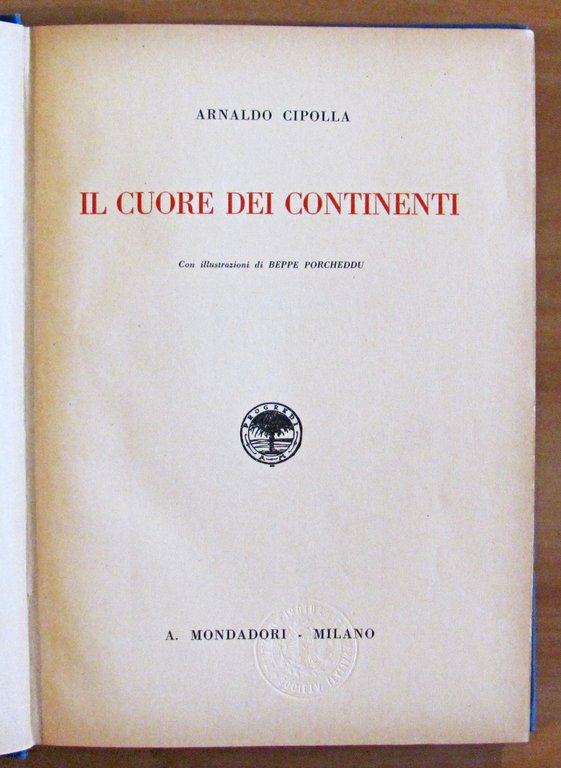 IL CUORE DEI CONTINENTI