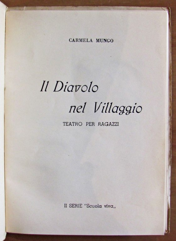 IL DIAVOLO NEL VILLAGGIO - Teatro per Ragazzi, 1954