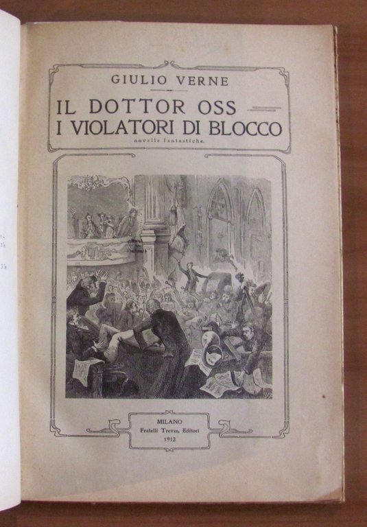 IL DOTTOR OSS - I VIOLATORI DI BLOCCO, I ed. …