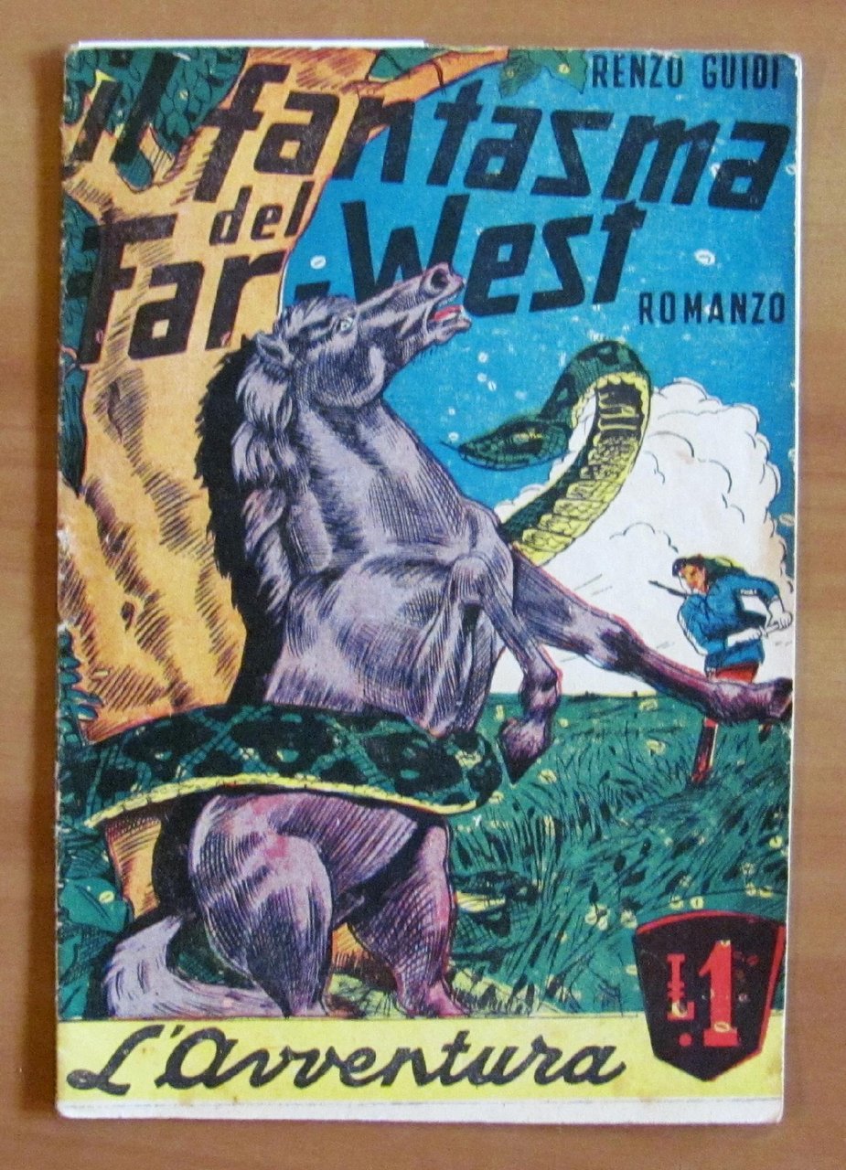 IL FANTASMA DEL FAR-WEST - Collana L'AVVENTURA (Raccolta di brevi …