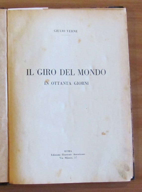 IL GIRO DEL MONDO IN 80 GIORNI, I ed. fine …