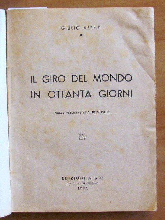 IL GIRO DEL MONDO IN OTTANTA GIORNI + 2 Racconti, … | Immagine Gallery 2