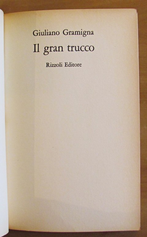 IL GRAN TRUCCO - Coll. La Scala, I ed. 1978