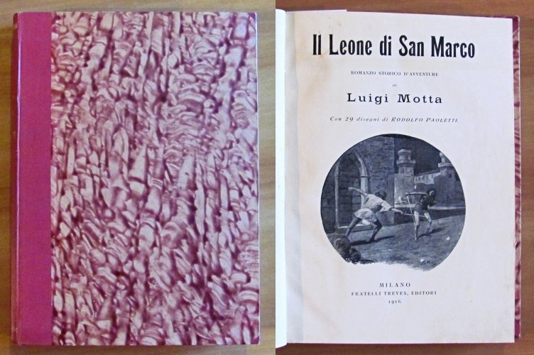 IL LEONE DI SAN MARCO, I edizione 1916 - ill. …