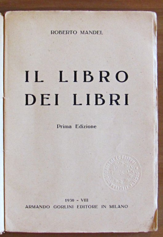 IL LIBRO DEI LIBRI, I ed. 1930 con Foto