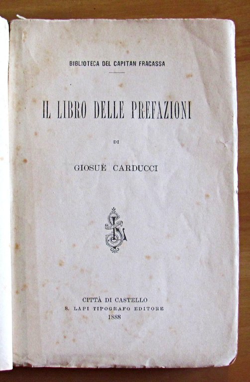 IL LIBRO DELLE PREFAZIONI - Collana BIBLIOTECA DEL CAPITAN FRACASSA