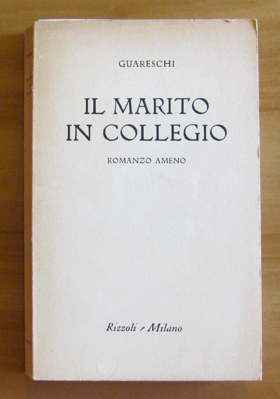 IL MARITO IN COLLEGIO - Romanzo ameno