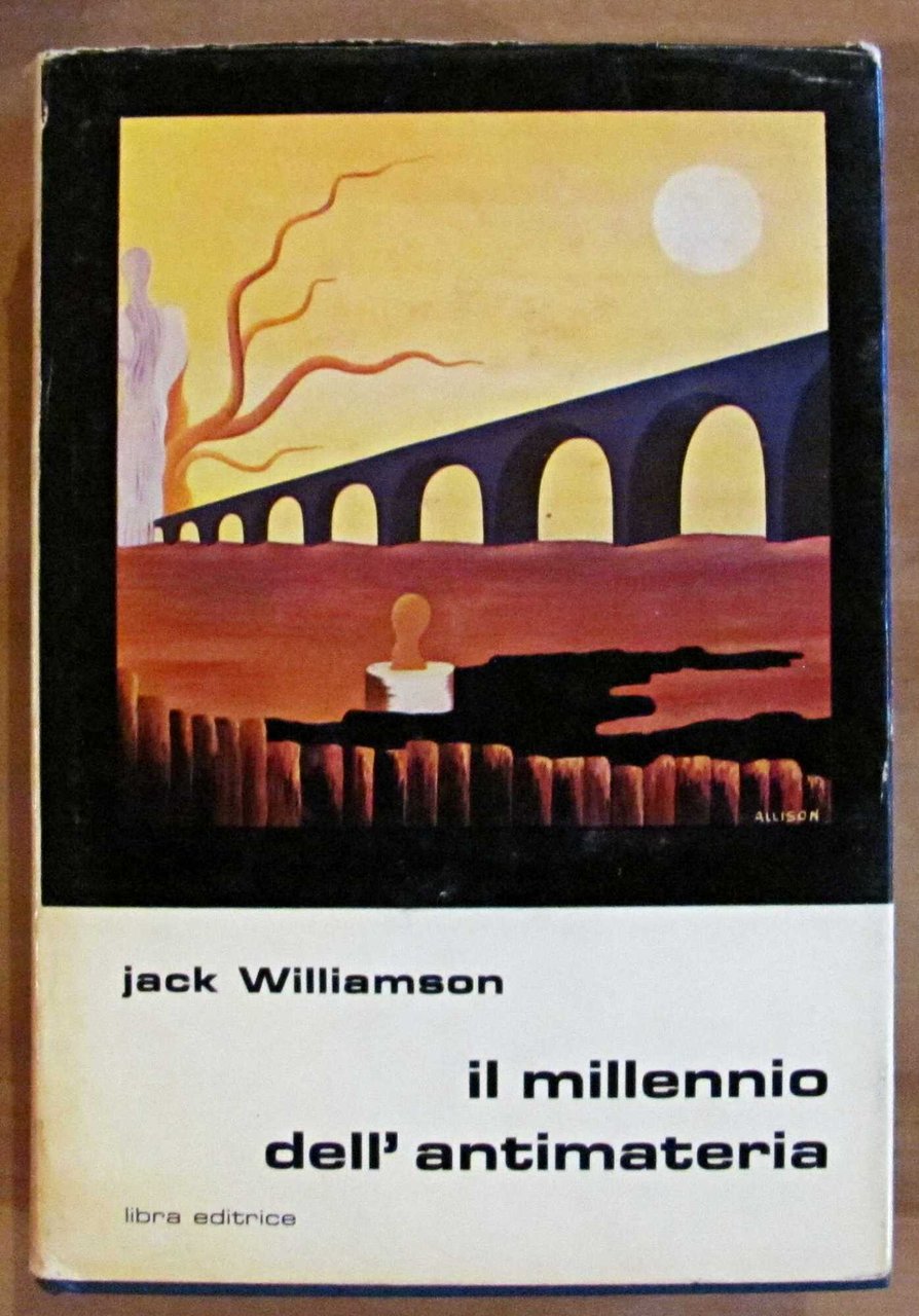 IL MILLENNIO DELL'ANTIMATERIA - Collana Gli SLAN N.17, I ed. …