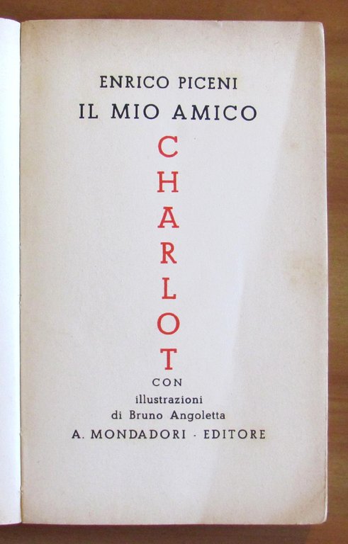 IL MIO AMICO CHARLOT - I ed. 1935 con ill. …