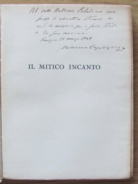 IL MITICO INCANTO con Dedica Autografa