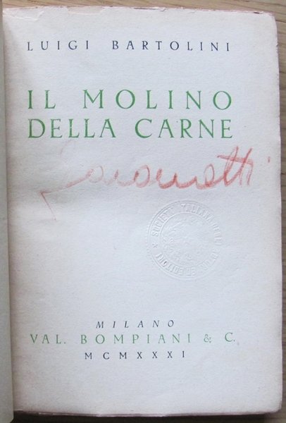 IL MOLINO DELLA CARNE - I ed. 1931