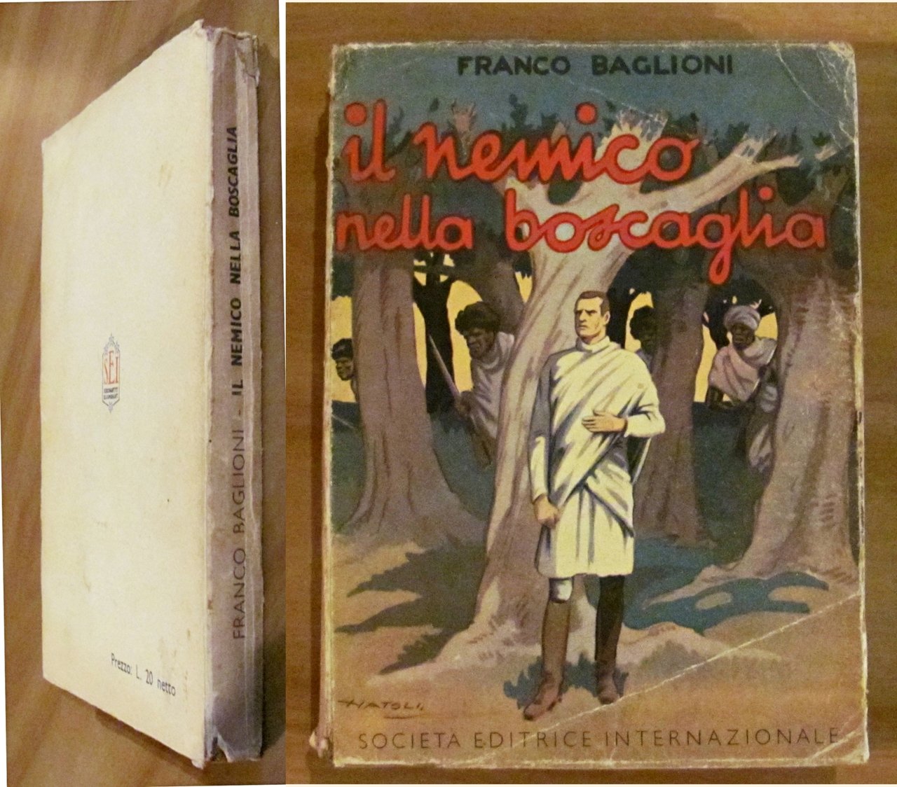 IL NEMICO NELLA BOSCAGLIA - Romanzo di avventure abissine - …