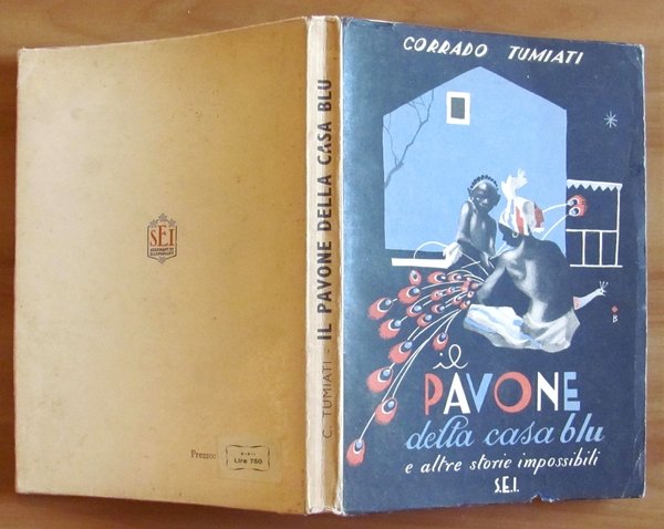 IL PAVONE DELLA CASA BLU e altre storie impossibili