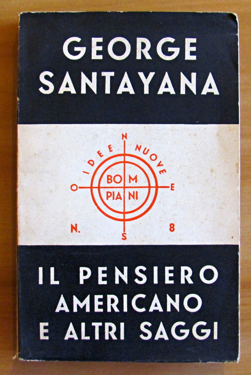 IL PENSIERO AMERICANO E ALTRI SAGGI - Collana Idee Nuove