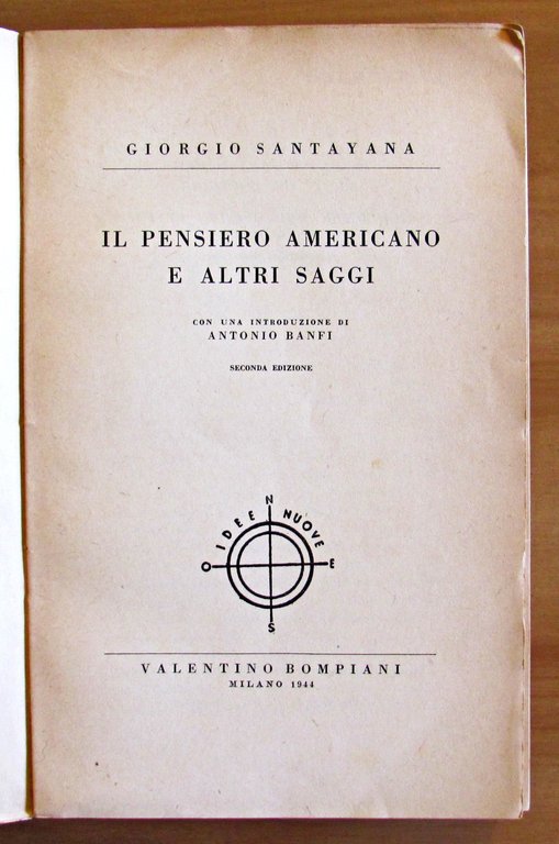 IL PENSIERO AMERICANO E ALTRI SAGGI - Collana Idee Nuove