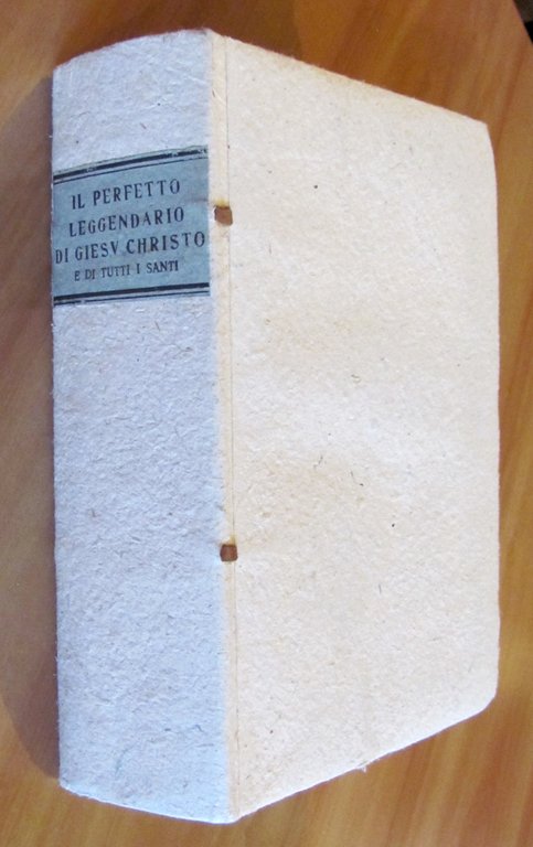 IL PERFETTO LEGGENDARIO della VITA, e FATTI di N.S. GIESU' …