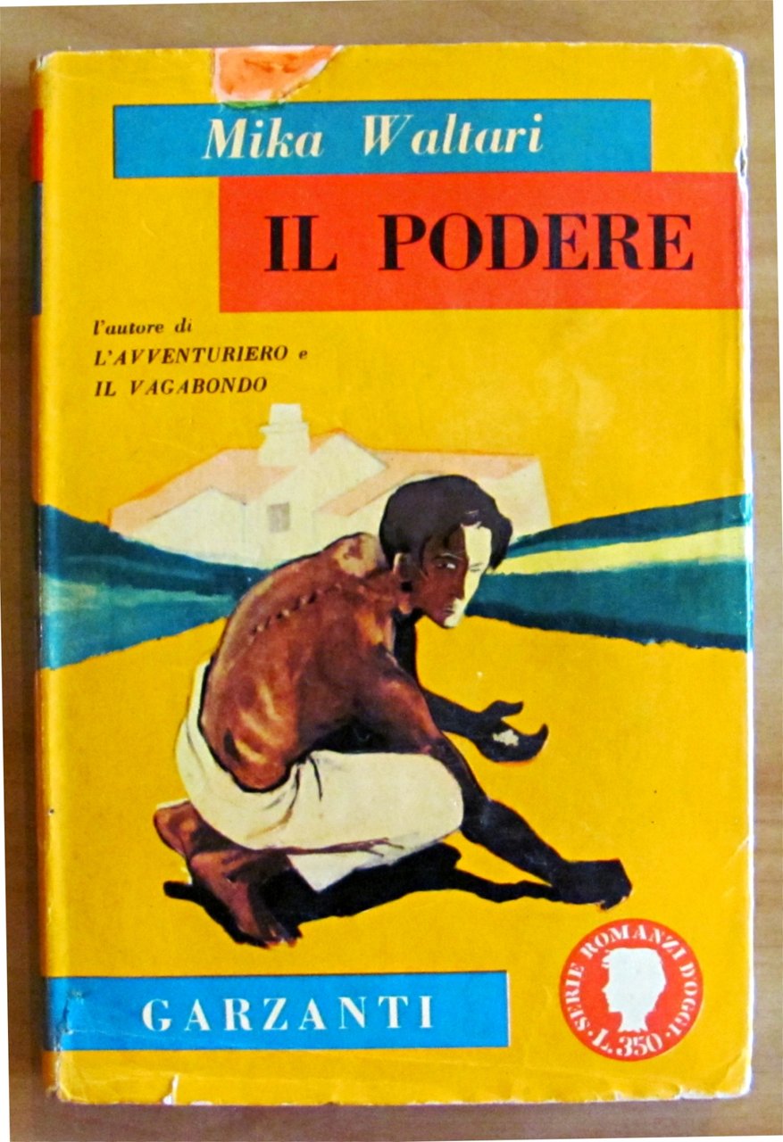 IL PODERE - Collana ?SERIE ROMANZI D'OGGI N.1.