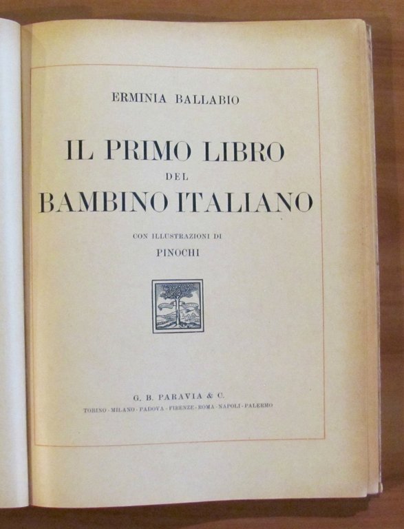 IL PRIMO LIBRO DEL BAMBINO ITALIANO, 1938 - ill. PINOCHI