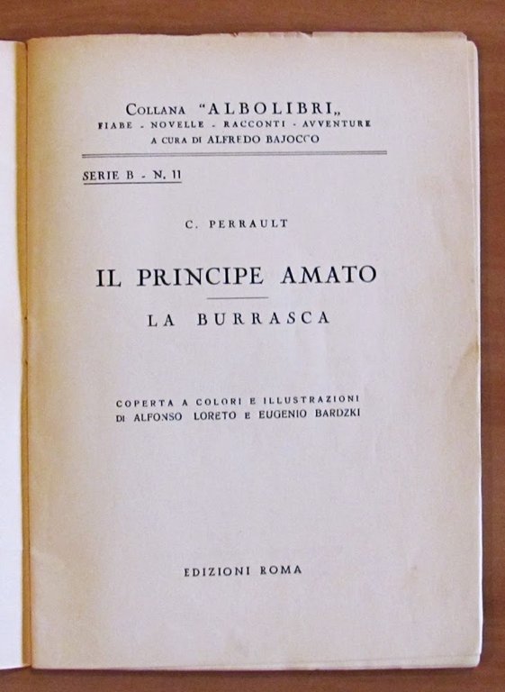 IL PRINCIPE AMATO - LA BURRASCA - Coll. Albolibri, Fiabe, …