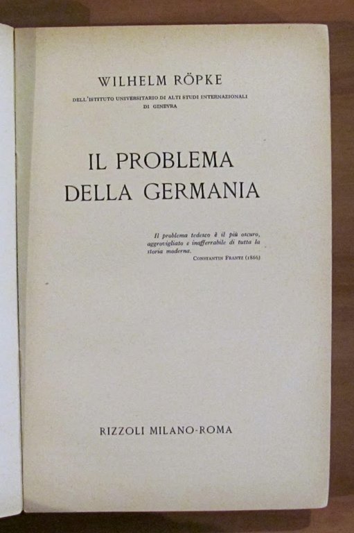 IL PROBLEMA DELLA GERMANIA - SPIEGAZIONE STORICA E PSICOLOGICA DELLA …