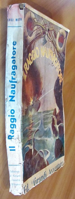 IL RAGGIO NAUFRAGATORE