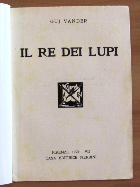 IL RE DEI LUPI - Collana IL ROMANZO SETTIMANALE N.28 …