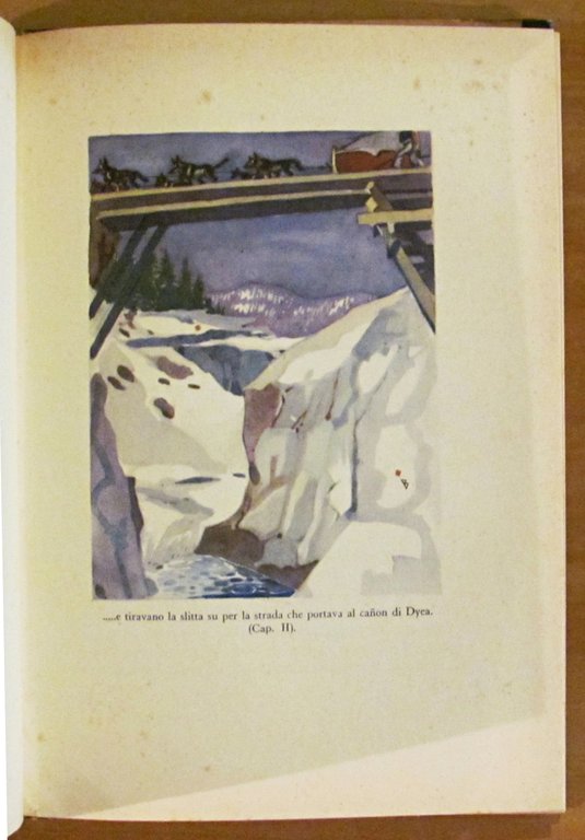 IL RICHIAMO DELLA FORESTA, 1954 con sovraccoperta - ill. BERNARDINI