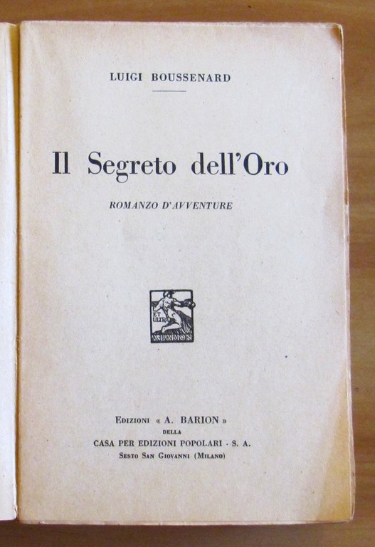 IL SEGRETO DELL'ORO - Romanzo d'Avventure