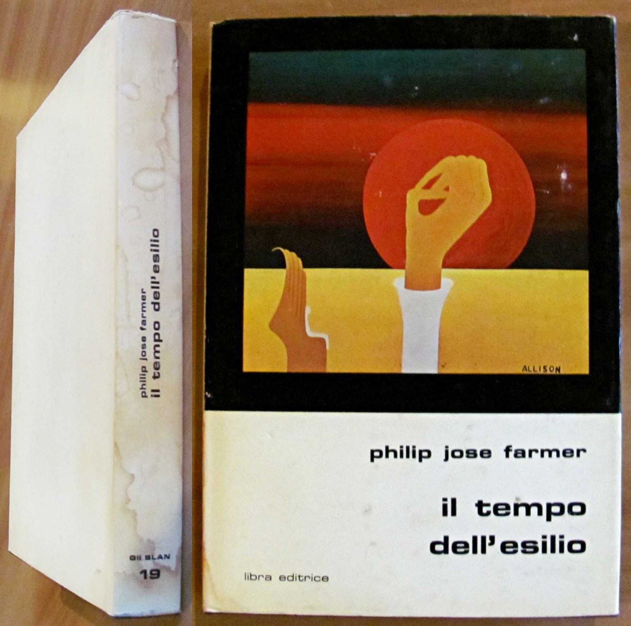 IL TEMPO DELL'ESILIO, I ed. 1973 - Collana Gli Slan