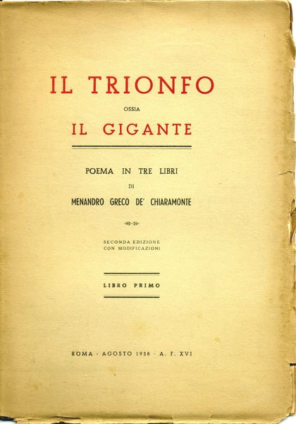 IL TRIONFO ossia IL GIGANTE - Poema in 3 Atti