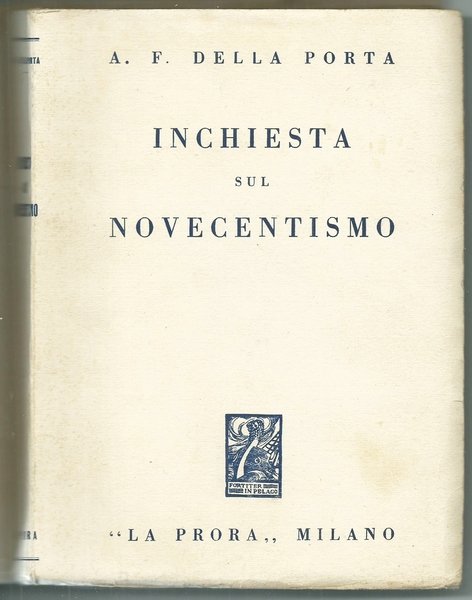 INCHIESTA SUL NOVECENTISMO - Ed. "LA PRORA", I ed. 1936