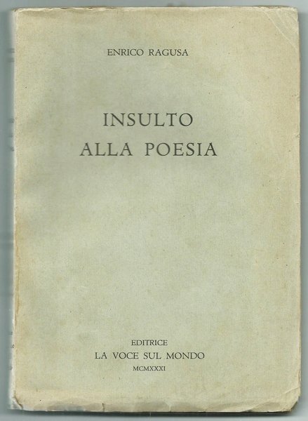 INSULTO ALLA POESIA. EURITMICHE