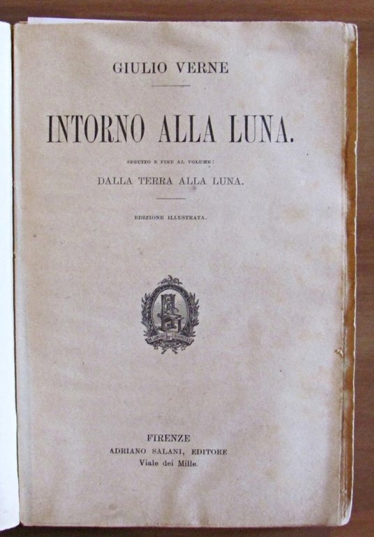 INTORNO ALLA LUNA - Viaggi Straordinari - Bibl. Salani di …