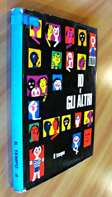 IO E GLI ALTRI. IL TEMPO - VOLUME 8