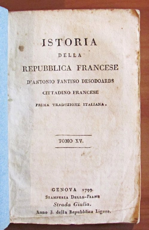 ISTORIA FILOSOFICA DELLA REPUBBLICA FRANCESE - Tomi XIV-XV-XVI-XVIII-XIX-XX-XXI-XXII