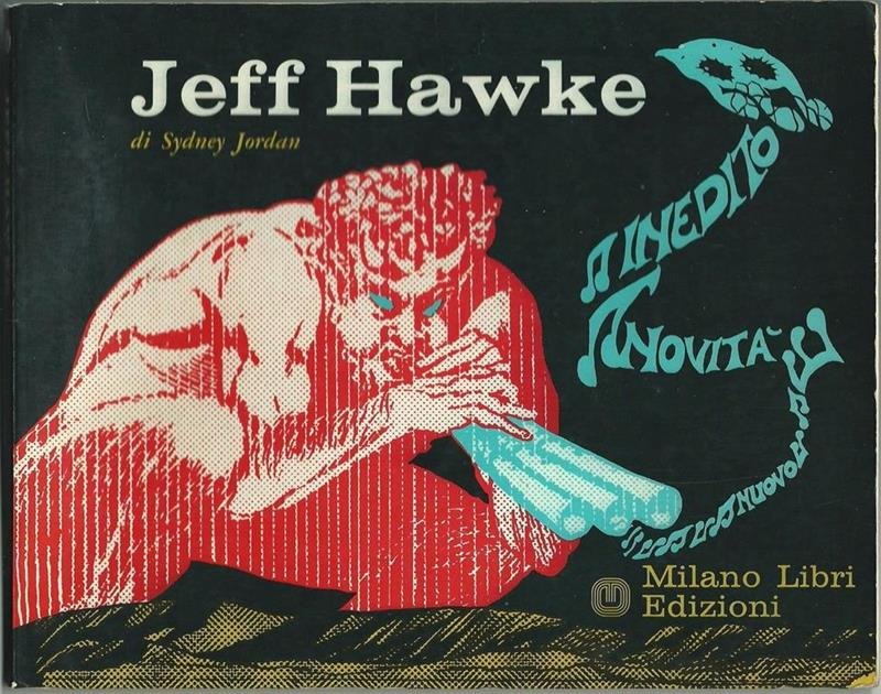 Jeff Hawke. Inedito Novita'. Inquilino Senza Contratto