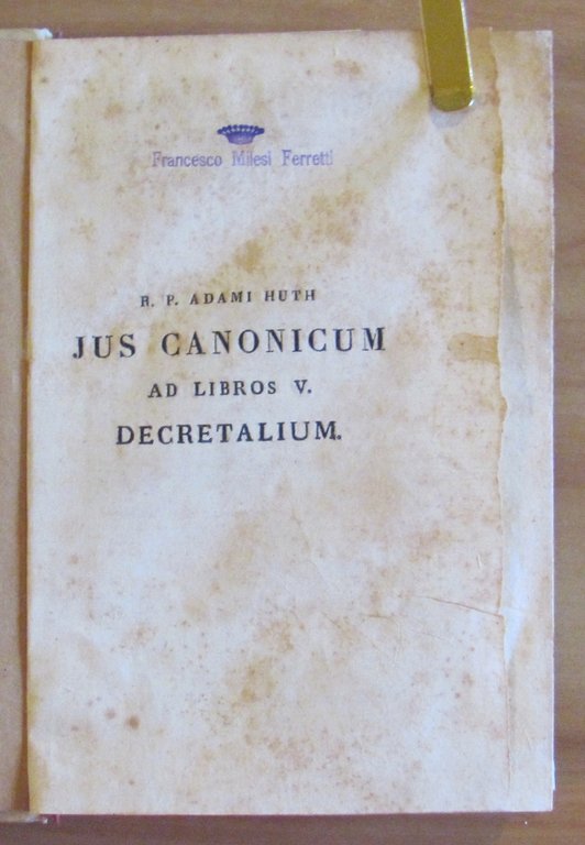 JUS CANONICUM ad Libros V Decretalium Gregorii IX - Explicatum, …