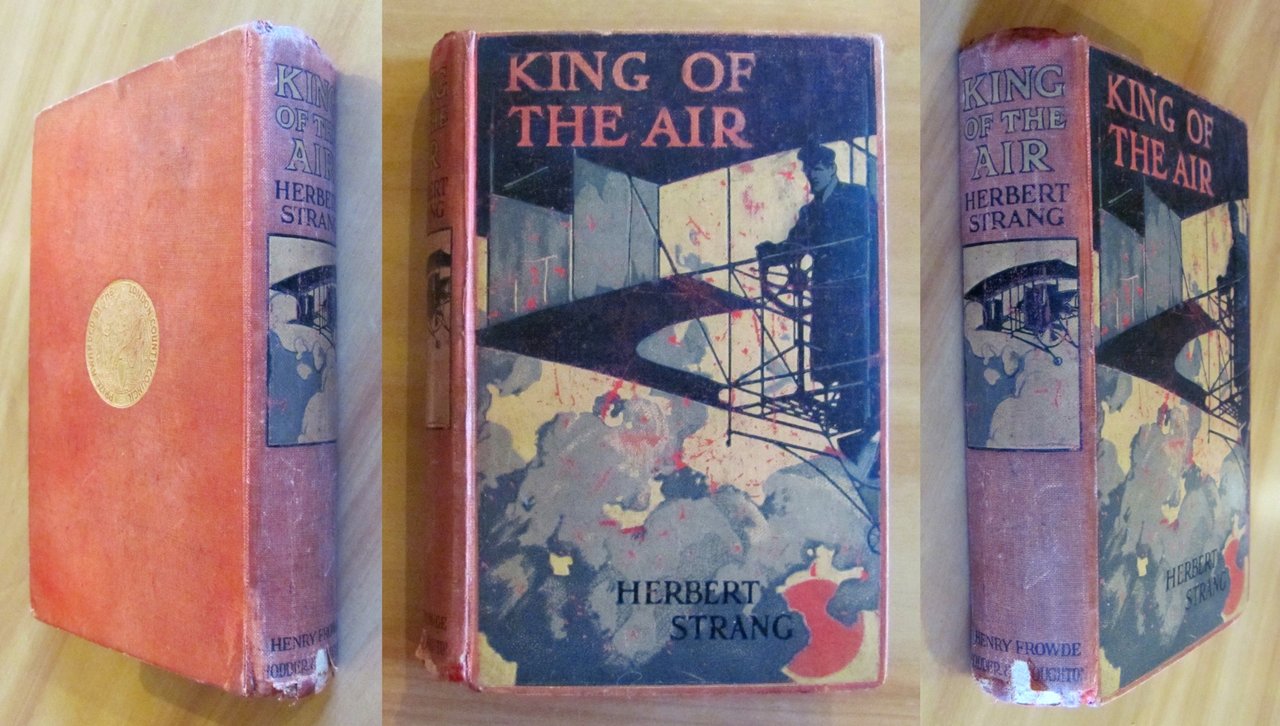 KING OF THE AIR Or, To Morocco on an Aeroplane, …