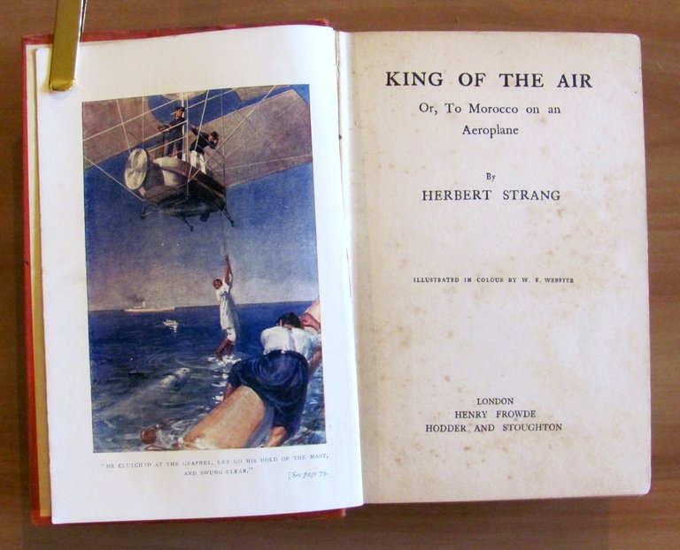 KING OF THE AIR Or, To Morocco on an Aeroplane, …