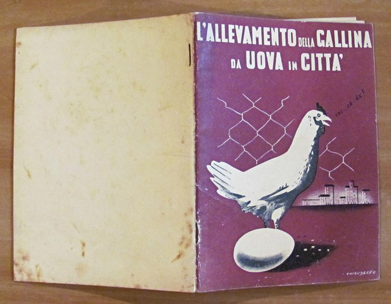 L'ALLEVAMENTO DELLA GALLINA DA UOVA IN CITTA', s.d. anni '30