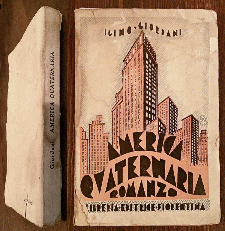 L'AMERICA QUATERNARIA, 1930 - con DEDICA AUTOGRAFA
