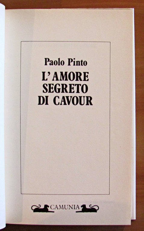 L'AMORE SEGRETO DI CAVOUR - Collana Storia e Storie