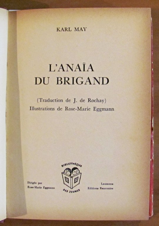 L'ANAIA DU BRIGAND, 1953