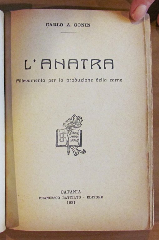 L'ANATRA - Allevamento per la produzione della carne , 1921