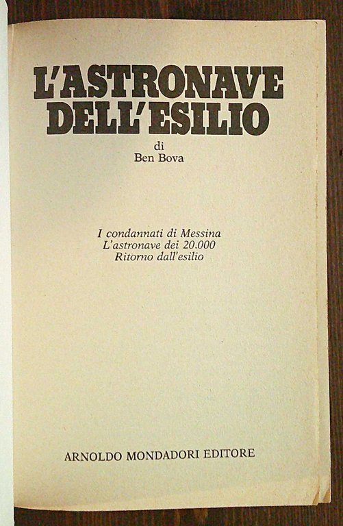 L'ASTRONAVE DELL'ESILIO - Biblioteca di Urania, 1981