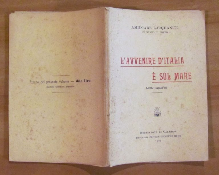 L'AVVENIRE D'ITALIA E' SUL MARE - Monografia, 1920