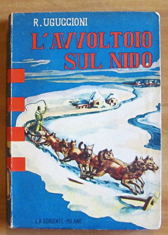 L'AVVOLTOIO SUL NIDO, 1950 - ill. MUSSINO