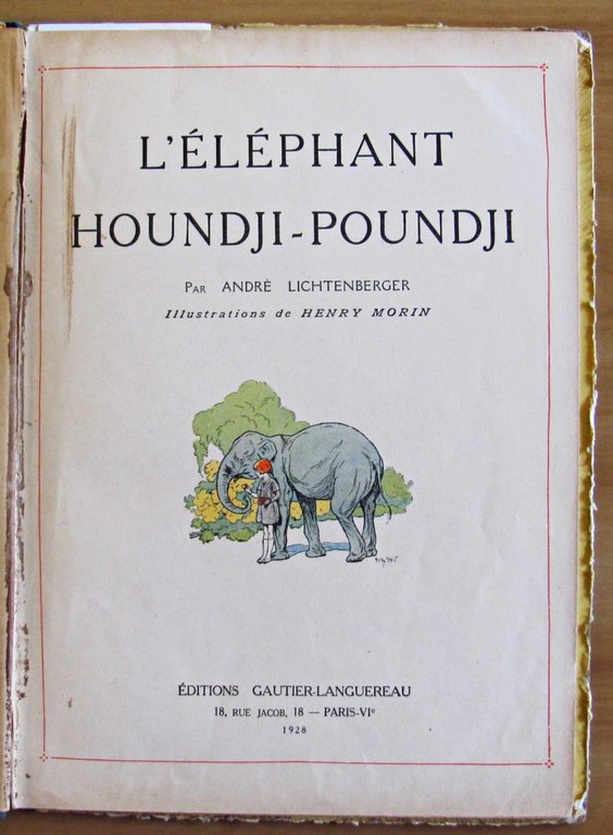 L'ELEPHANT HOUNDJI-POUNDJI, 1928 - ill. MORIN