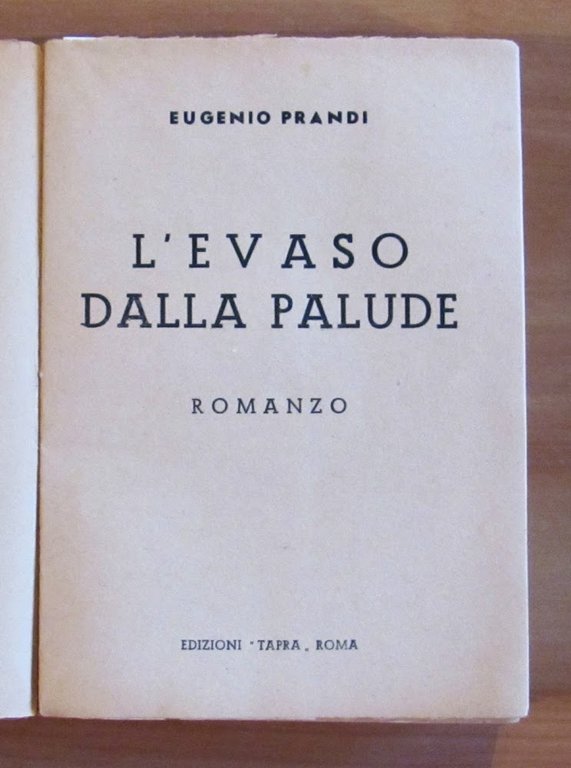 L'EVASO DALLA PALUDE, I ed. 1942