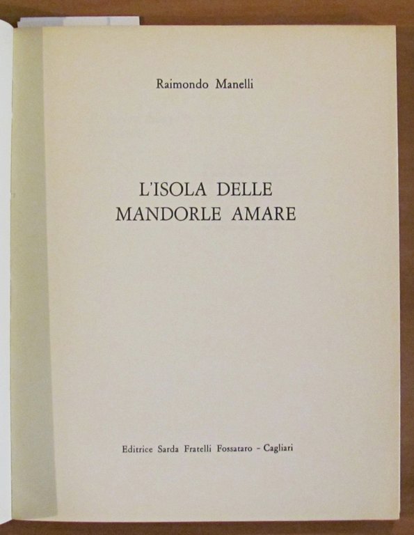 L'ISOLA DELLE MANDORLE AMARE - Dedica Autografa!